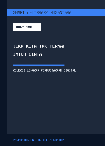 Jika Kita Tak Pernah Jatuh Cinta