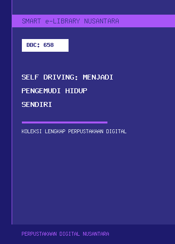 Self Driving: Menjadi Pengemudi Hidup Sendiri